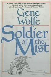 Book cover of Soldier of the Mist by Gene Wolfe