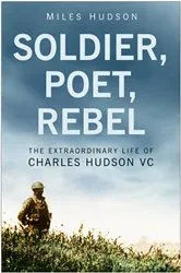 Book cover of Soldier, Poet, Rebel by Miles Hudson
