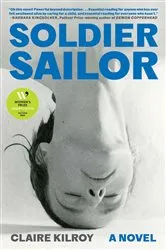 Book cover of Soldier Sailor by Claire Kilroy