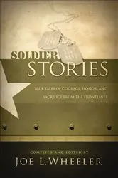 Book cover of Soldier Stories by Joe L. Wheeler