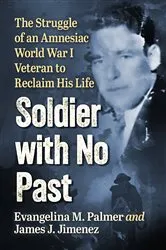 Book cover of Soldier with No Past by Evangelina M. Palmer