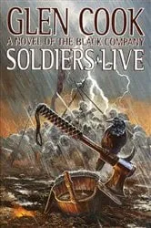 Book cover of Soldiers Live by Glen Cook