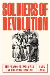 Book cover of Soldiers of Revolution by Mark Lause