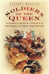 Book cover of Soldiers of the Queen by Stephen Manning