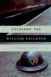 Book cover of Soldiers' Pay by William Faulkner
