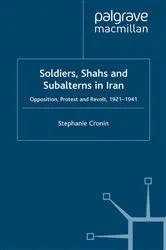 Book cover of Soldiers, Shahs and Subalterns in Iran by S. Cronin