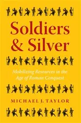 Book cover of Soldiers & Silver by Michael J. Taylor