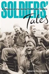 Book cover of Soldiers' Tales by Denny Neave