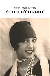 Book cover of Soleil d'éternité by Stéphanie Bodin
