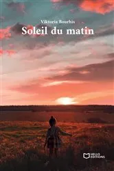 Book cover of Soleil du matin by Viktoria Bourhis