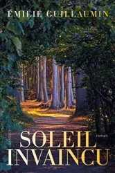 Book cover of Soleil invaincu by Emilie Guillaumin