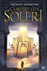 Book cover of Soleri, T1 : L'Empire des Soleri by Michael Johnston