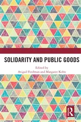 Book cover of Solidarity and Public Goods by Avigail Ferdman