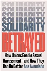 Book cover of Solidarity Betrayed by Ana Avendaño