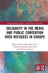 Book cover of Solidarity in the Media and Public Contention over Refugees in Europe by Manlio Cinalli