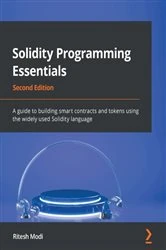 Book cover of Solidity Programming Essentials (2nd ed.) by Ritesh Modi