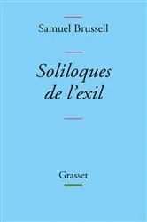 Book cover of Soliloques de l'exil by Samuel Brussell
