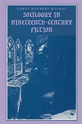 Book cover of Soliloquy in Nineteenth-Century Fiction by C. Mackay