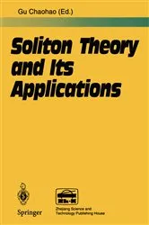 Book cover of Soliton Theory and Its Applications by Chaohao Gu