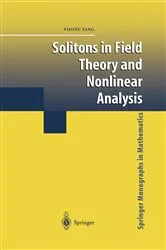 Book cover of Solitons in Field Theory and Nonlinear Analysis by Yisong Yang