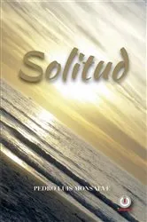 Book cover of Solitud by Pedro Luis Monsalve