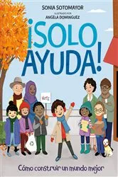 Book cover of ¡Solo Ayuda! by Sonia Sotomayor