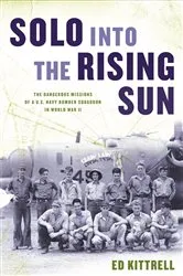 Book cover of Solo into the Rising Sun by Ed Kittrell