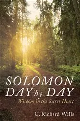 Book cover of Solomon Day by Day by C. Richard Wells