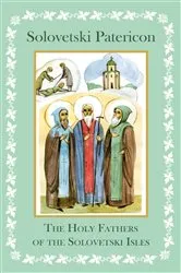 Book cover of Solovetski Patericon. The Holy Fathers of the Solovetski Isles by Anonymous