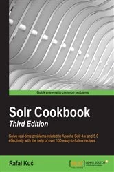 Book cover of Solr Cookbook (3rd ed.) by Rafal Kuc