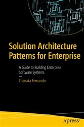 Book cover of Solution Architecture Patterns for Enterprise by Chanaka Fernando
