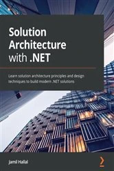Book cover of Solution Architecture with .NET by Jamil Hallal