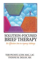 Book cover of Solution-Focused Brief Therapy by Teri Pichot