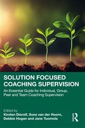 Book cover of Solution Focused Coaching Supervision by Kirsten Dierolf