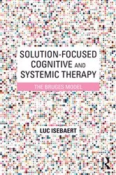Book cover of Solution-Focused Cognitive and Systemic Therapy by Luc Isebaert