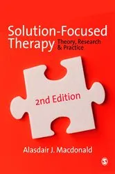 Book cover of Solution-Focused Therapy (2nd ed.) by Alasdair Macdonald