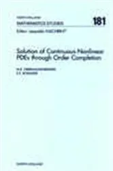 Book cover of Solution of Continuous Nonlinear PDEs through Order Completion by Unknown