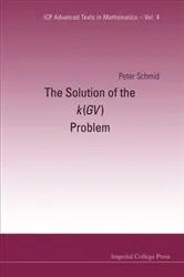 Book cover of Solution Of The K(gv) Problem, The by Peter Schmid