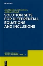 Book cover of Solution Sets for Differential Equations and Inclusions by Smaïl Djebali