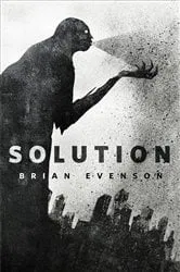 Book cover of Solution by Brian Evenson