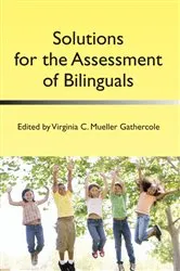 Book cover of Solutions for the Assessment of Bilinguals by Virginia C. Mueller Gathercole