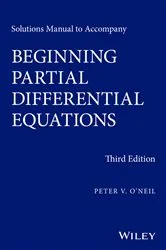 Book cover of Solutions Manual to Accompany Beginning Partial Differential Equations (3rd ed.) by Peter V. O'Neil