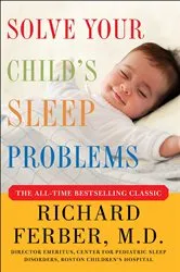 Book cover of Solve Your Child's Sleep Problems: Revised Edition by Richard Ferber