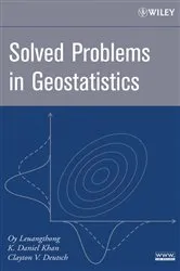 Book cover of Solved Problems in Geostatistics by Oy Leuangthong