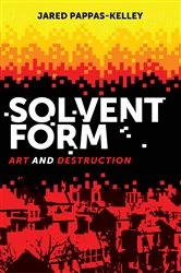 Book cover of Solvent form by Jared Pappas-Kelley