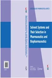 Book cover of Solvent Systems and Their Selection in Pharmaceutics and Biopharmaceutics by Patrick Augustijns