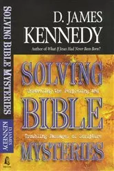 Book cover of Solving Bible Mysteries by D. James Kennedy