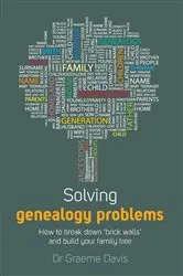 Book cover of Solving Genealogy Problems by Graeme Davis