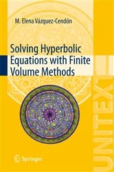Book cover of Solving Hyperbolic Equations with Finite Volume Methods by M. Elena Vázquez-Cendón