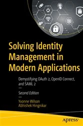 Book cover of Solving Identity Management in Modern Applications (2nd ed.) by Yvonne Wilson